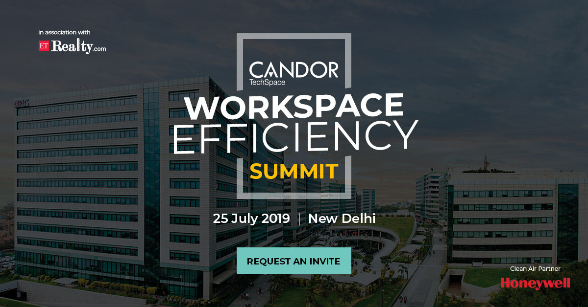 Candor TechSpace is organizing Workspace Efficiency Summit on 25 July 2019
